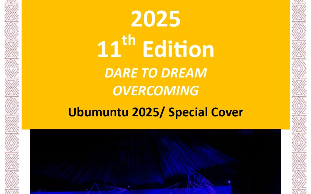 Igicumbi Magazine; Ubumuntu Arts Festival 2025 #Issue7 Special Cover